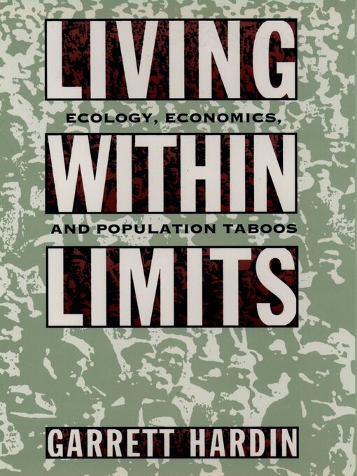 Title details for Living within Limits by Garrett Hardin - Wait list